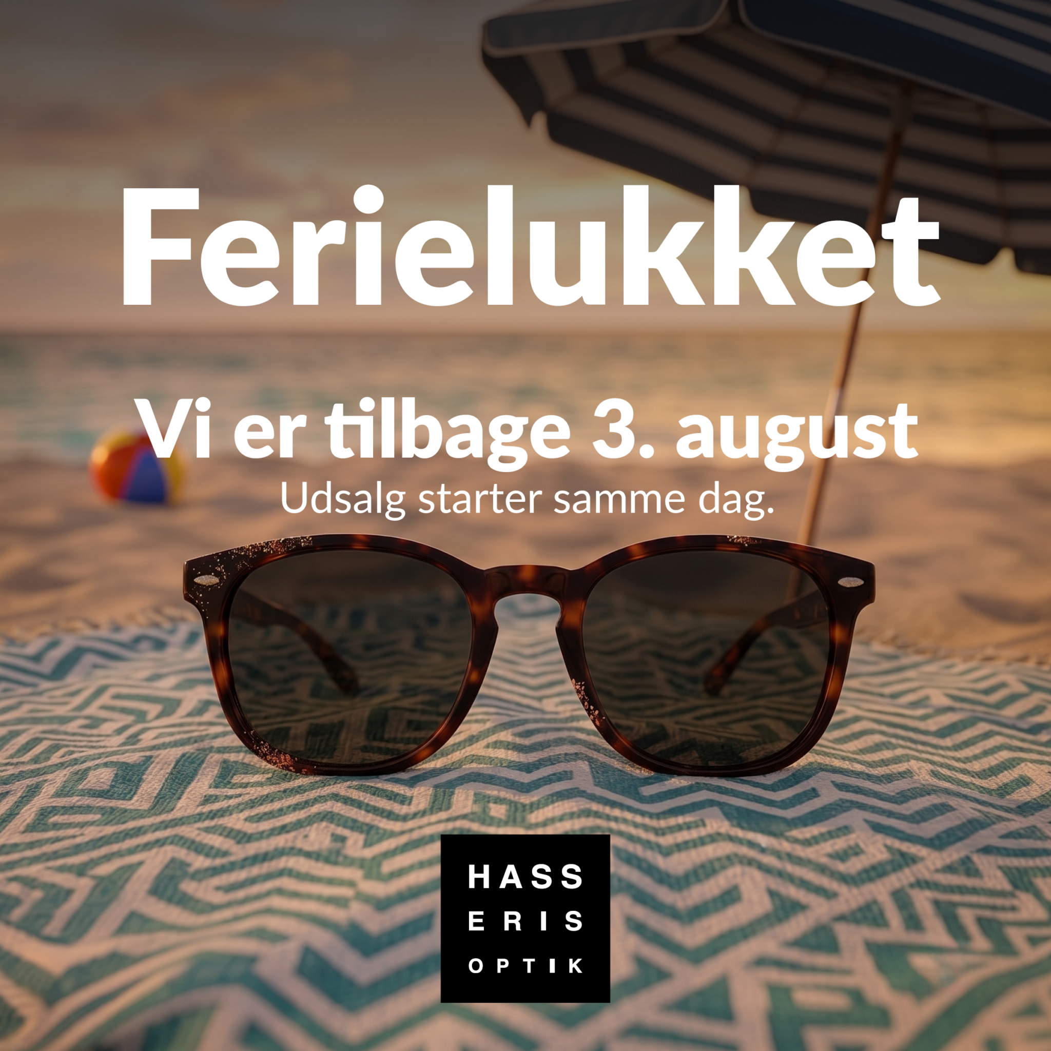 https://hasserisoptik.dk/wp-content/uploads/sites/67/2026/07/sommerferie-web2-1.png
